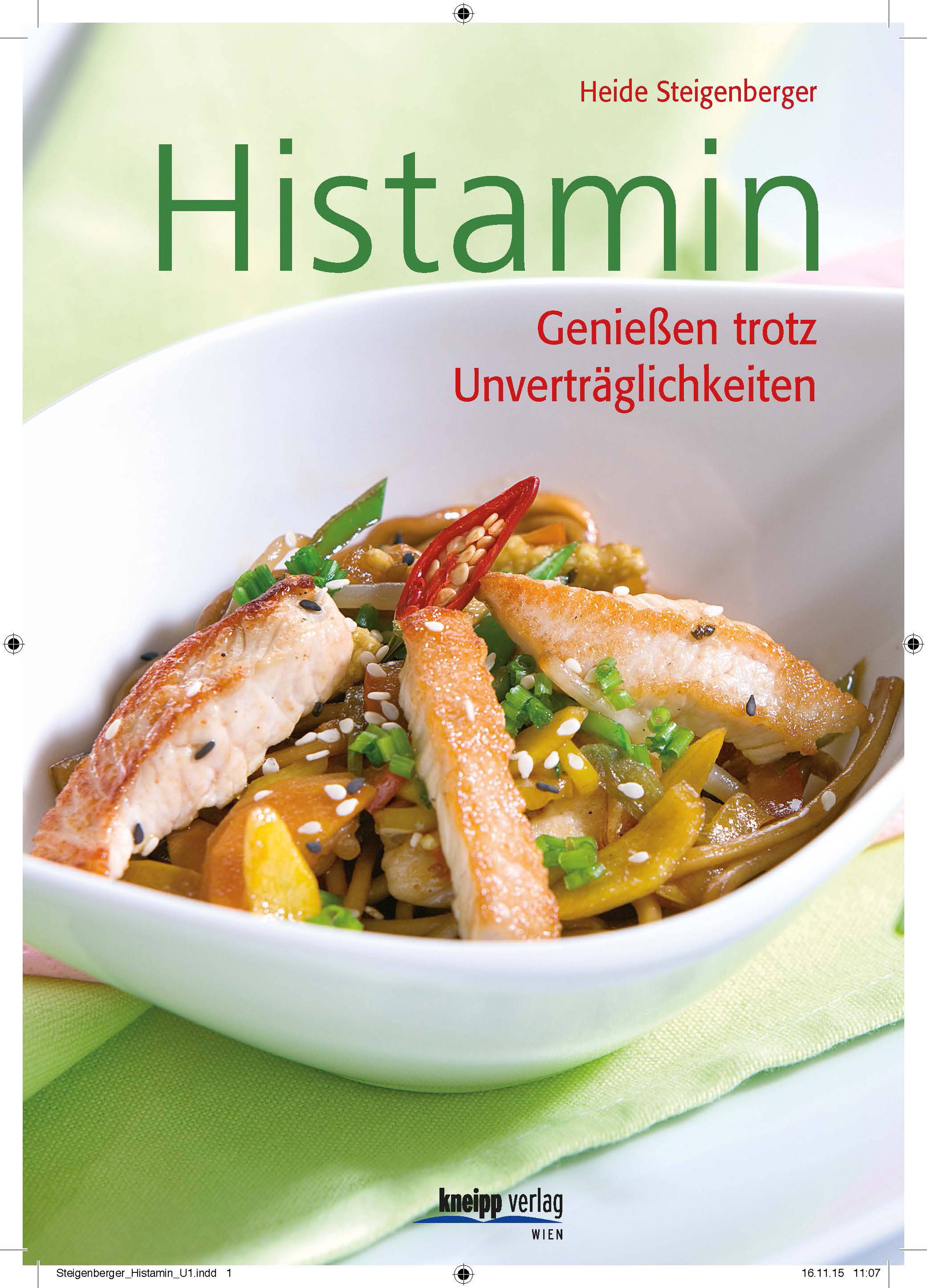 Histamin Genießen trotz Unverträglichkeiten
