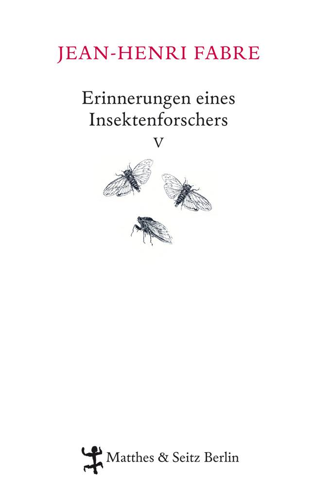Erinnerungen eines Insektenforschers. Bd.5 Souvenirs entomologiques V