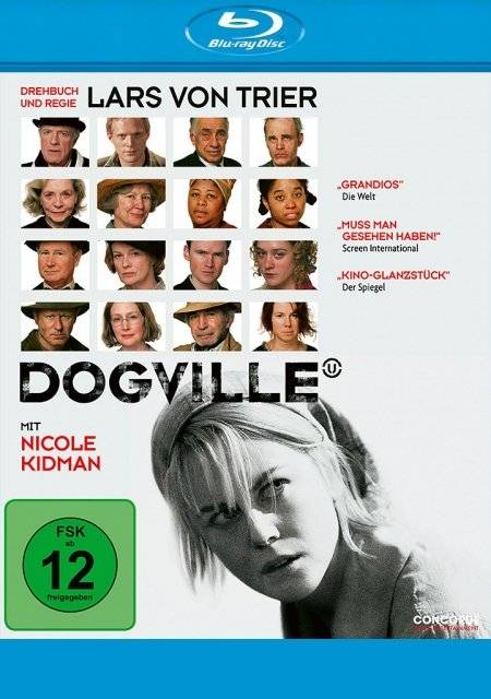 Dogville Dänemark/Schweden/Großbritannien/Frankreich/Deutschland/Niederlande