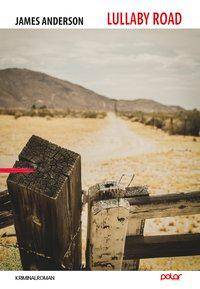 Lullaby Road Kriminalroman