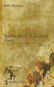 Kierkegaard in Sizilien Essays