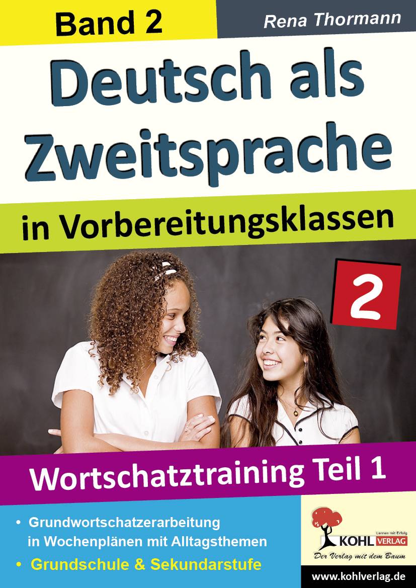 Wortschatztraining. Tl.1 Grundwortschatzerarbeitung in Wochenplänen mit Alltagsthemen. Grundschule & Sekundarstufe