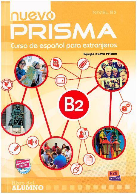 nuevo Prisma. Nivel B2, Libro del alumno Nivel B2, Libro del alumno