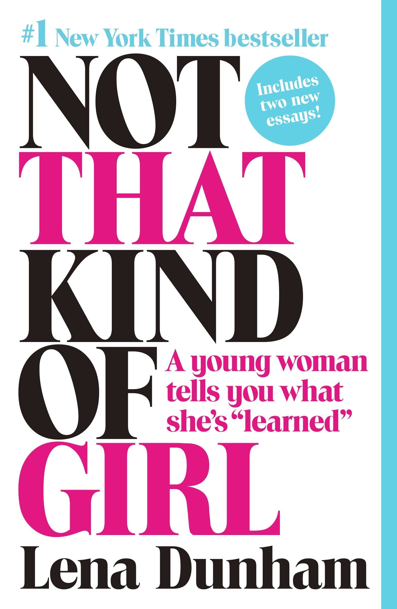 Not That Kind of Girl A Young Woman Tells You What She's 'Learned'