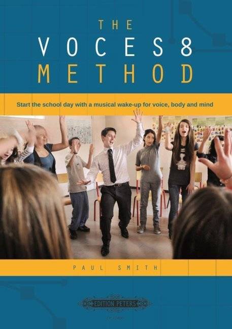 The VOCES8 Method Start the school day with a musical wake-up for voice, body and mind