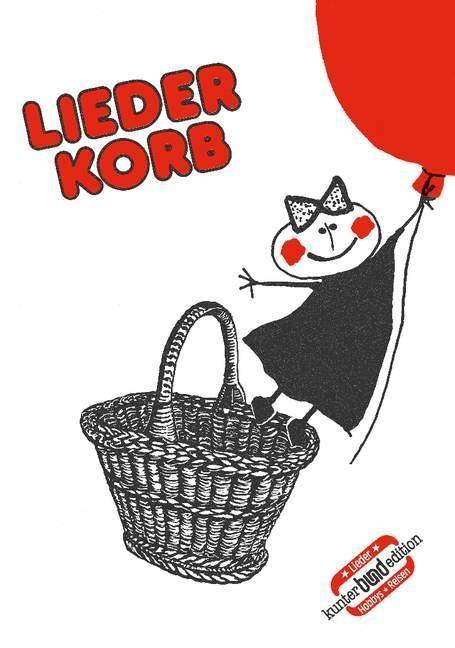 Liederkorb Heft 5. Melodie-Ausgabe (mit Akkorden)., kunter-bund-edition