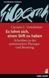 Es lohnt sich, einen Stift zu haben Schreiben in der systemischen Therapie und Beratung