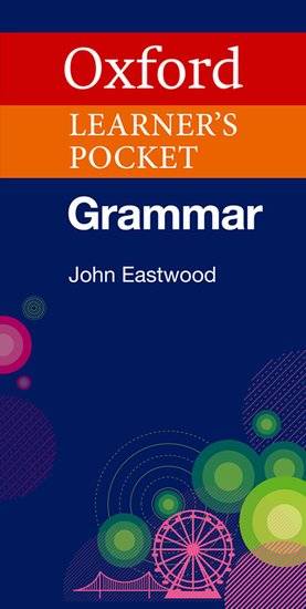 Oxford Learner's Pocket Grammar Niveau B2-C2. Pocket-sized grammar to revise and check grammar rules