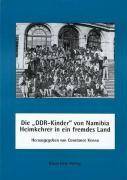 Die 'DDR-Kinder' von Namibia, Heimkehrer in ein fremdes Land