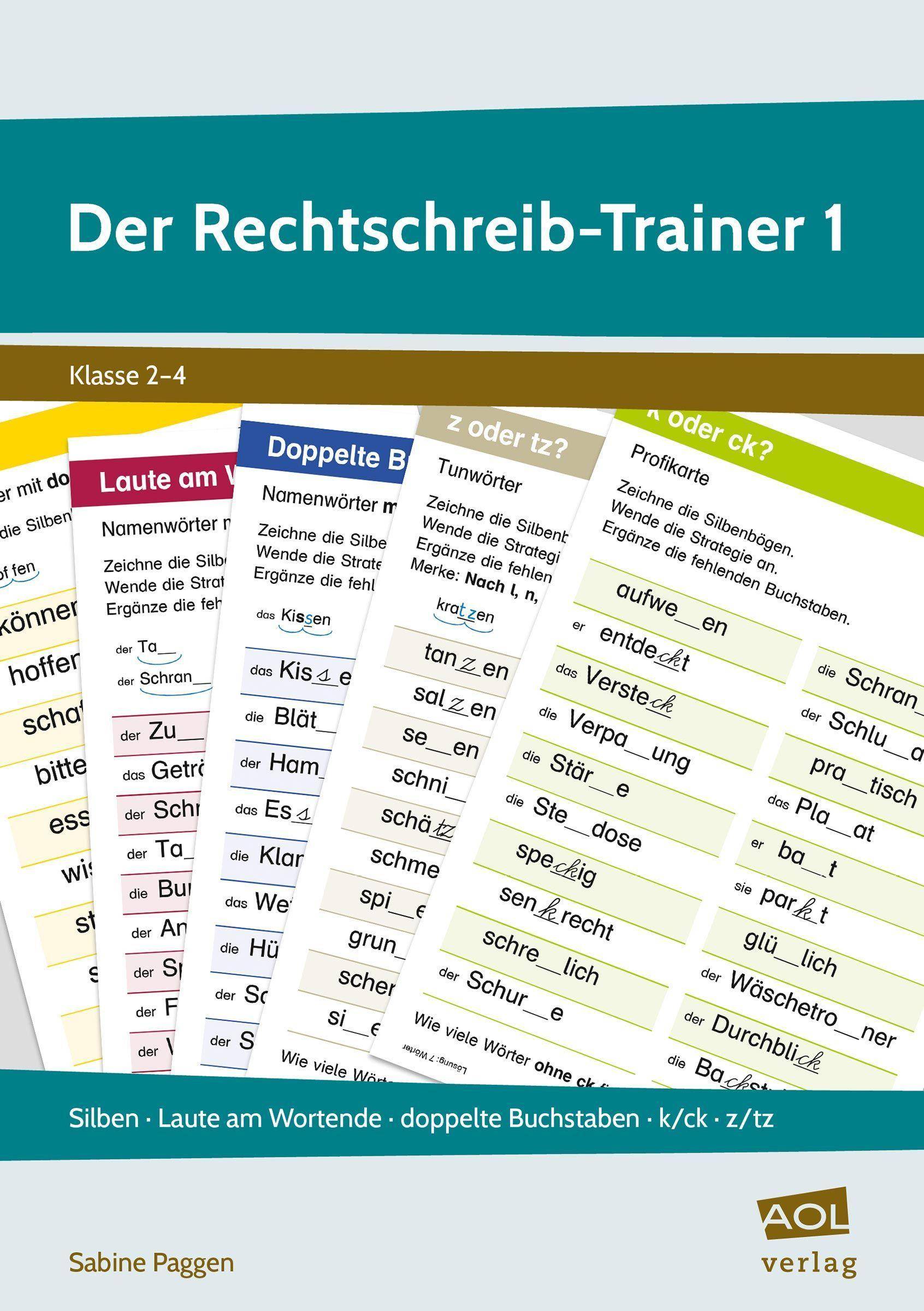 Der Rechtschreib-Trainer 1 Silben - Laute am Wortende - doppelte Buchstaben - k/ck - z/tz (2. bis 4. Klasse)
