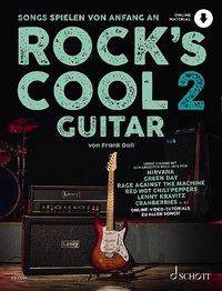 Rock's Cool GUITAR Songs spielen von Anfang an. Band 2. Gitarre. Ausgabe mit Online-Audiodatei.