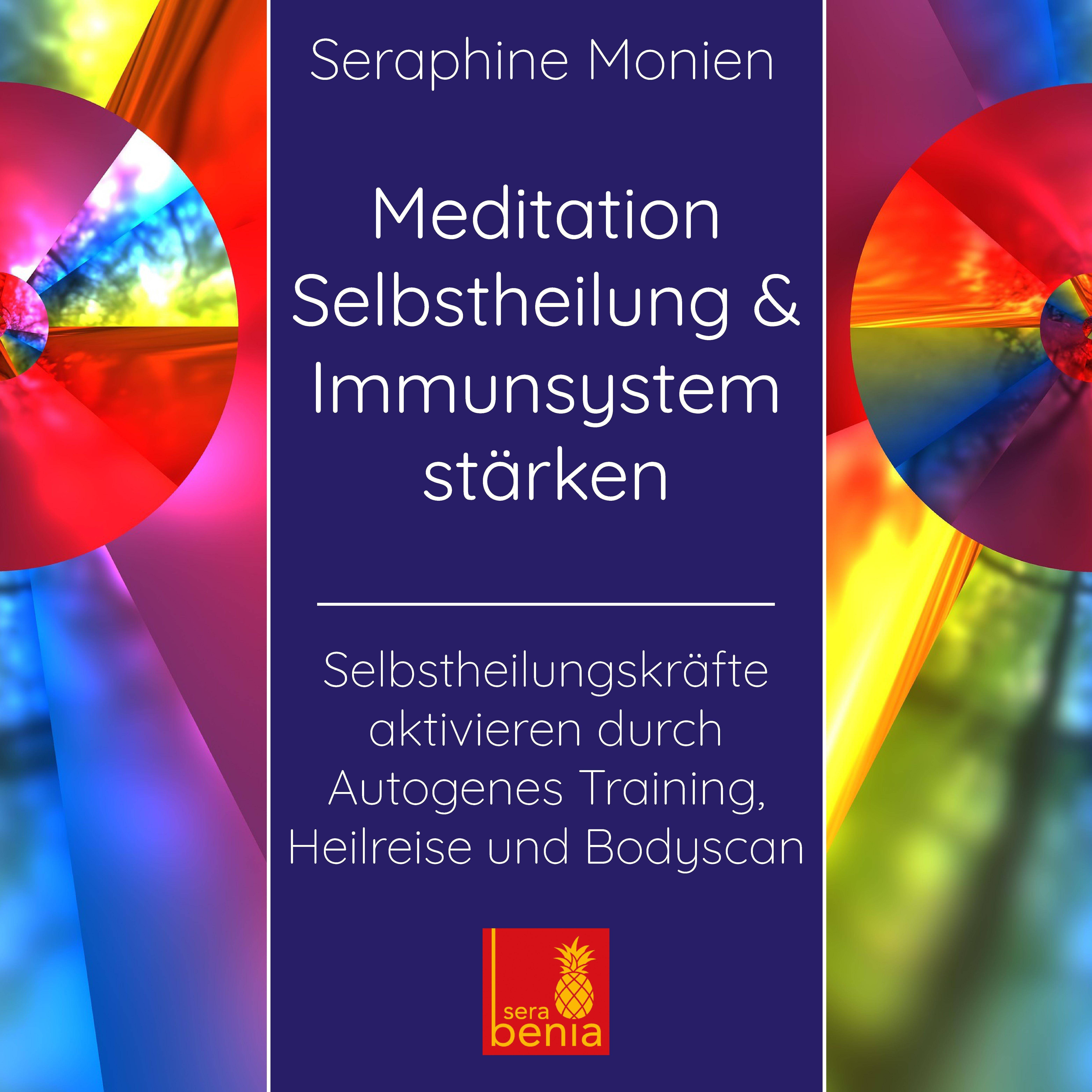 Meditation Selbstheilung & Immunsystem stärken, Audio-CD Selbstheilungskräfte aktivieren durch Autogenes Training, Heilreise und Bodyscan. CD Standa
