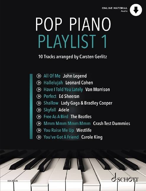 Pop Piano Playlist 1 10 Tracks - arranged by Carsten Gerlitz. Band 1. Klavier. Ausgabe mit Online-Audiodatei.