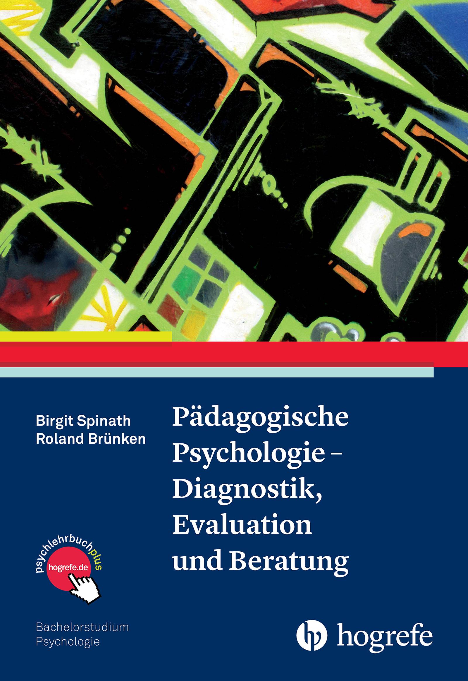 Pädagogische Psychologie - Diagnostik, Evaluation und Beratung Mit Online-Zusatzmaterialien, Bachelorstudium Psychologie 24