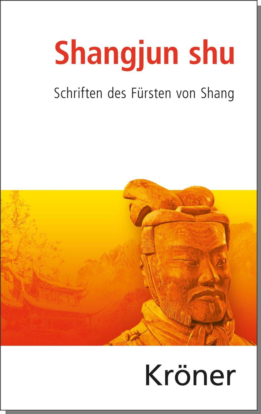 Shangjun shu Schriften des Fürsten von Shang