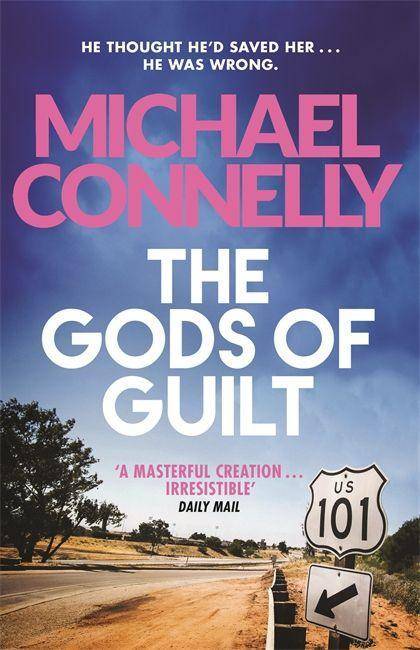 The Gods of Guilt Mickey Haller - The Lincoln Lawyer 5