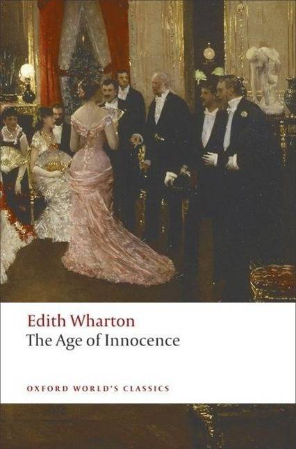 The Age of Innocence. Zeit der Unschuld, englische Ausgabe Oxford World's Classics