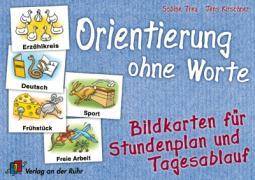 Orientierung ohne Worte, Bildkarten für Stundenplan und Tagesablauf Für Klasse 1-4