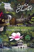 Hercule Poirot and the Greenshore Folly Hercule Poirot
