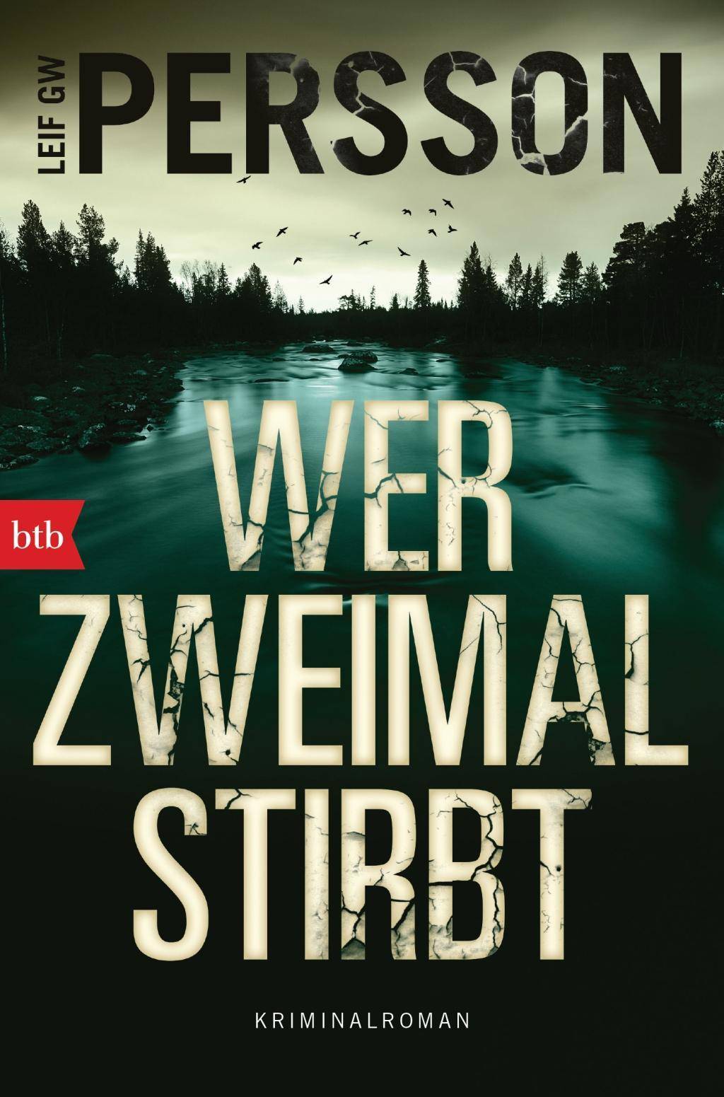Wer zweimal stirbt Kriminalroman
