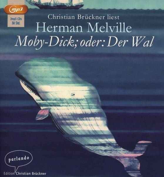 Moby-Dick oder Der Wal Ungekürzte Ausgabe