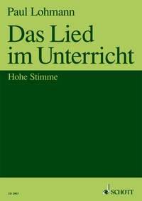 Lied im Unterricht, Hohe Stimme 61 Lieder für eine Singstimme mit Klavierbegleitung