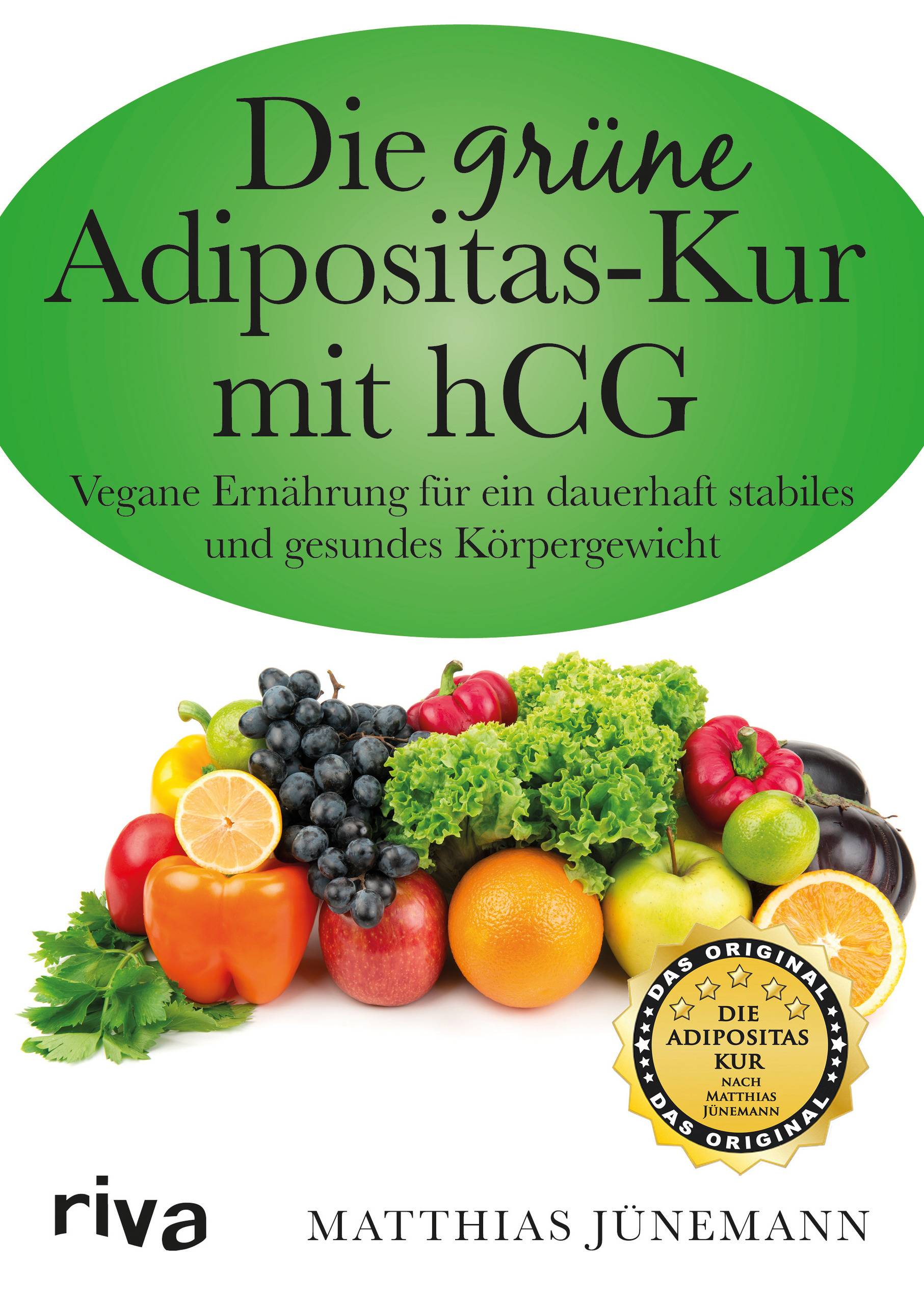 Die grüne Adipositas-Kur mit hCG Vegane Ernährung für ein dauerhaft stabiles und gesundes Körpergewicht