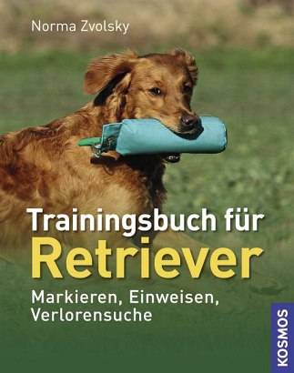 Trainingsbuch für Retriever Markieren, Einweisen, Verlorensuche