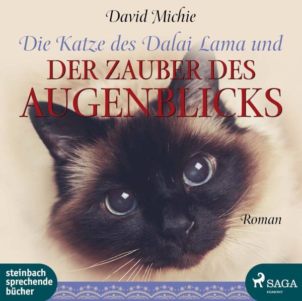 Die Katze des Dalai Lama und der Zauber des Augenblicks, MP3-CD MP3 Format, Lesung