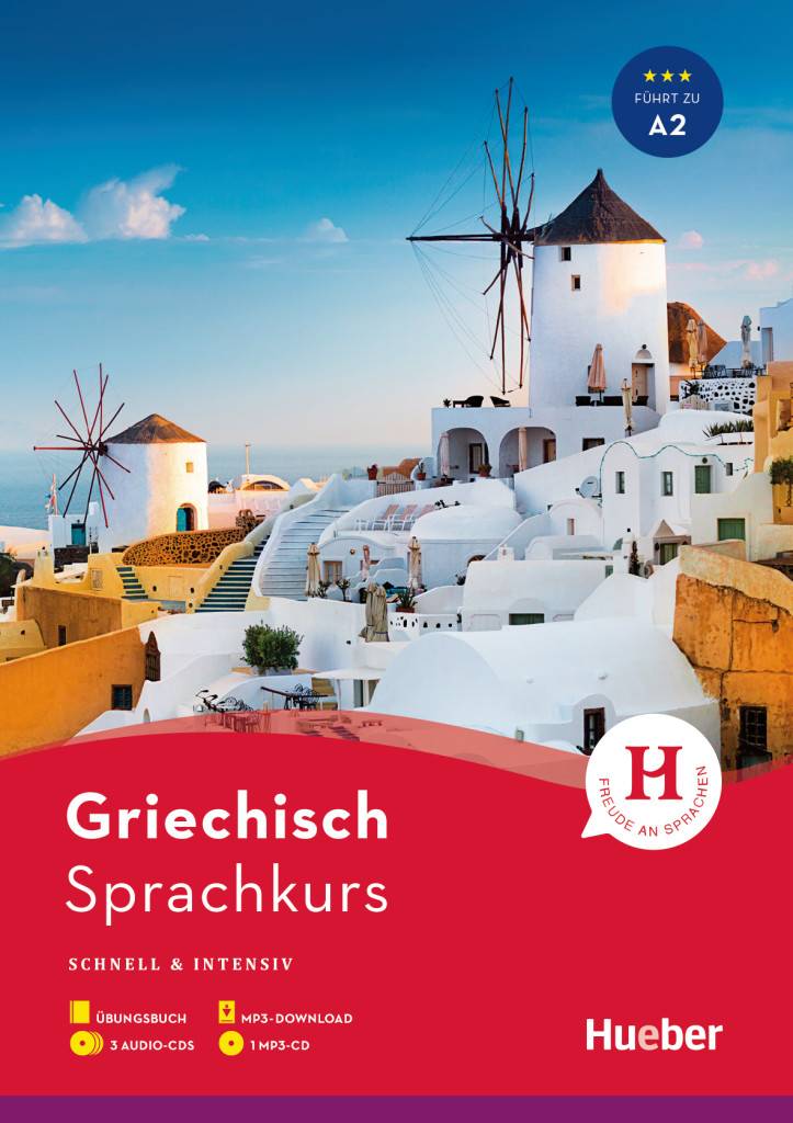 Sprachkurs Griechisch - Schnell & intensiv, Übungsbuch mit 4 Audio-CDs + 1 MP3-CD Niveau A2. Mit MP3-Download