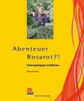 Abenteuer Rosarot?! Erlebnispädagogik mit Mädchen