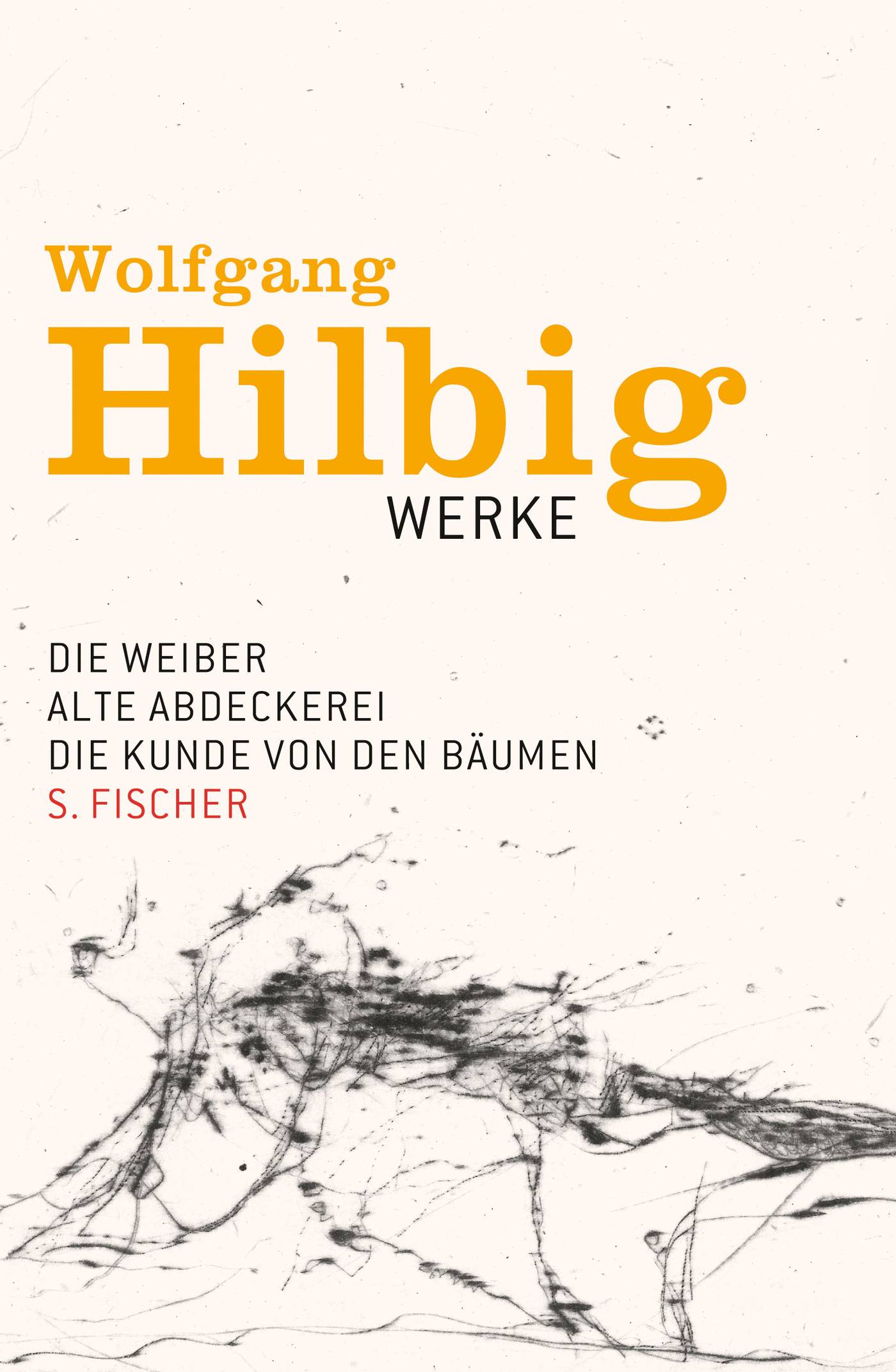 Die Weiber / Alte Abdeckerei / Die Kunde von den Bäumen Erzählungen. Mit e. Nachw. v. Ingo Schulze