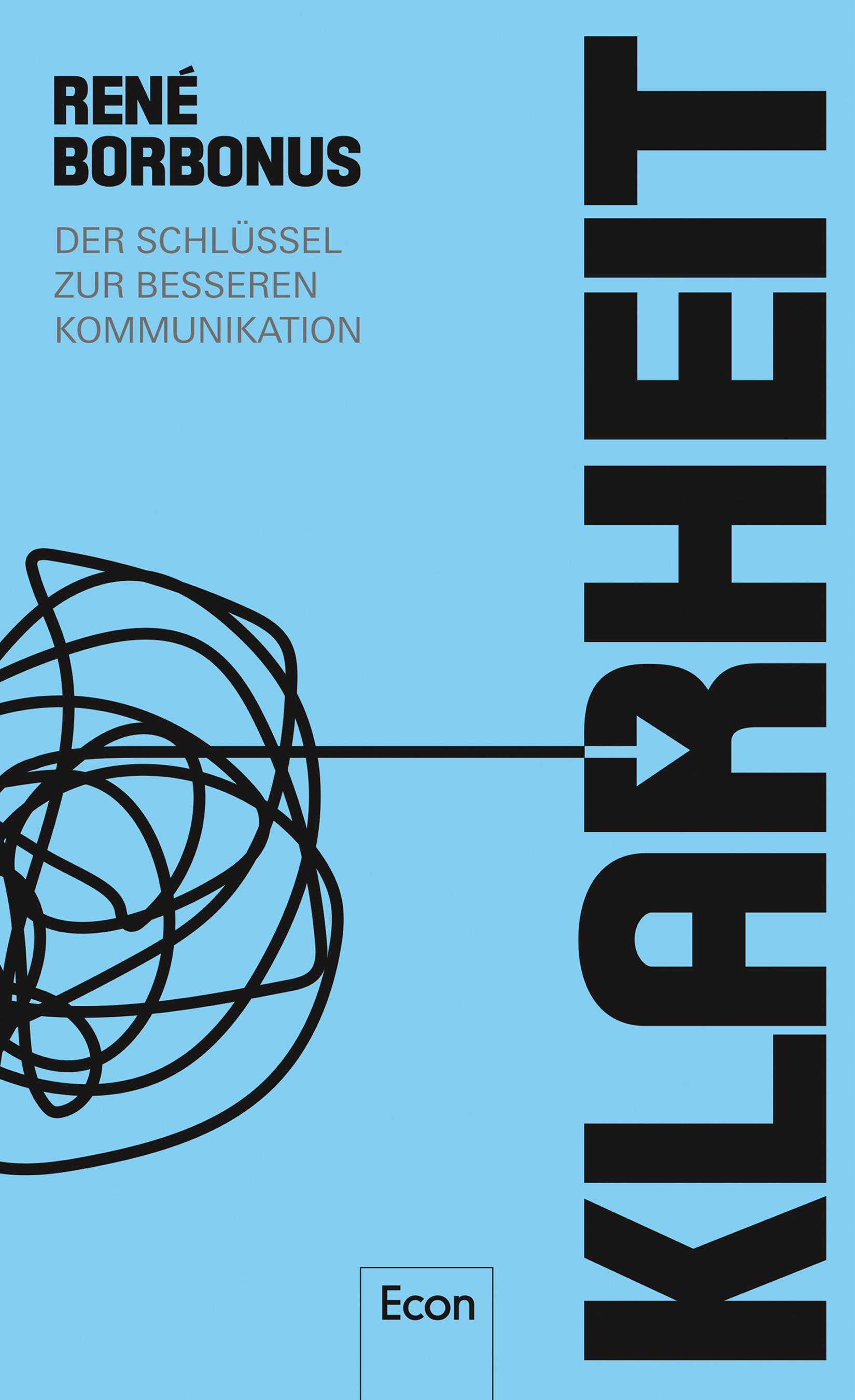Klarheit Der Schlüssel zur besseren Kommunikation