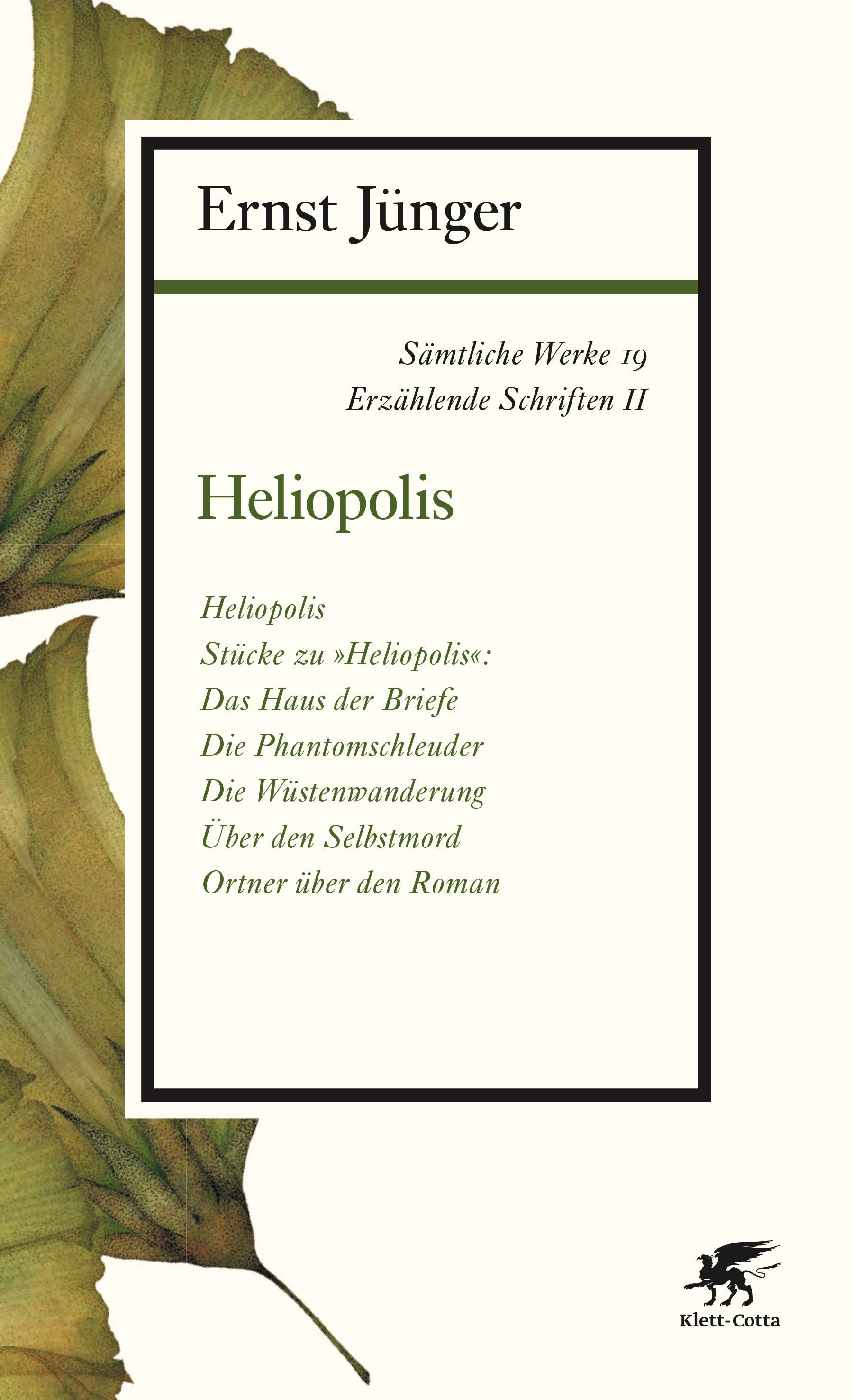 Sämtliche Werke - Band 19 Erzählende Schriften II: Heliopolis
