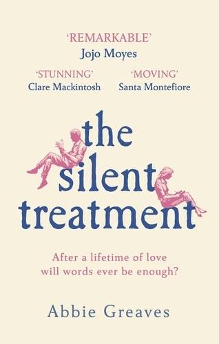 The Silent Treatment The book everyone is falling in love with