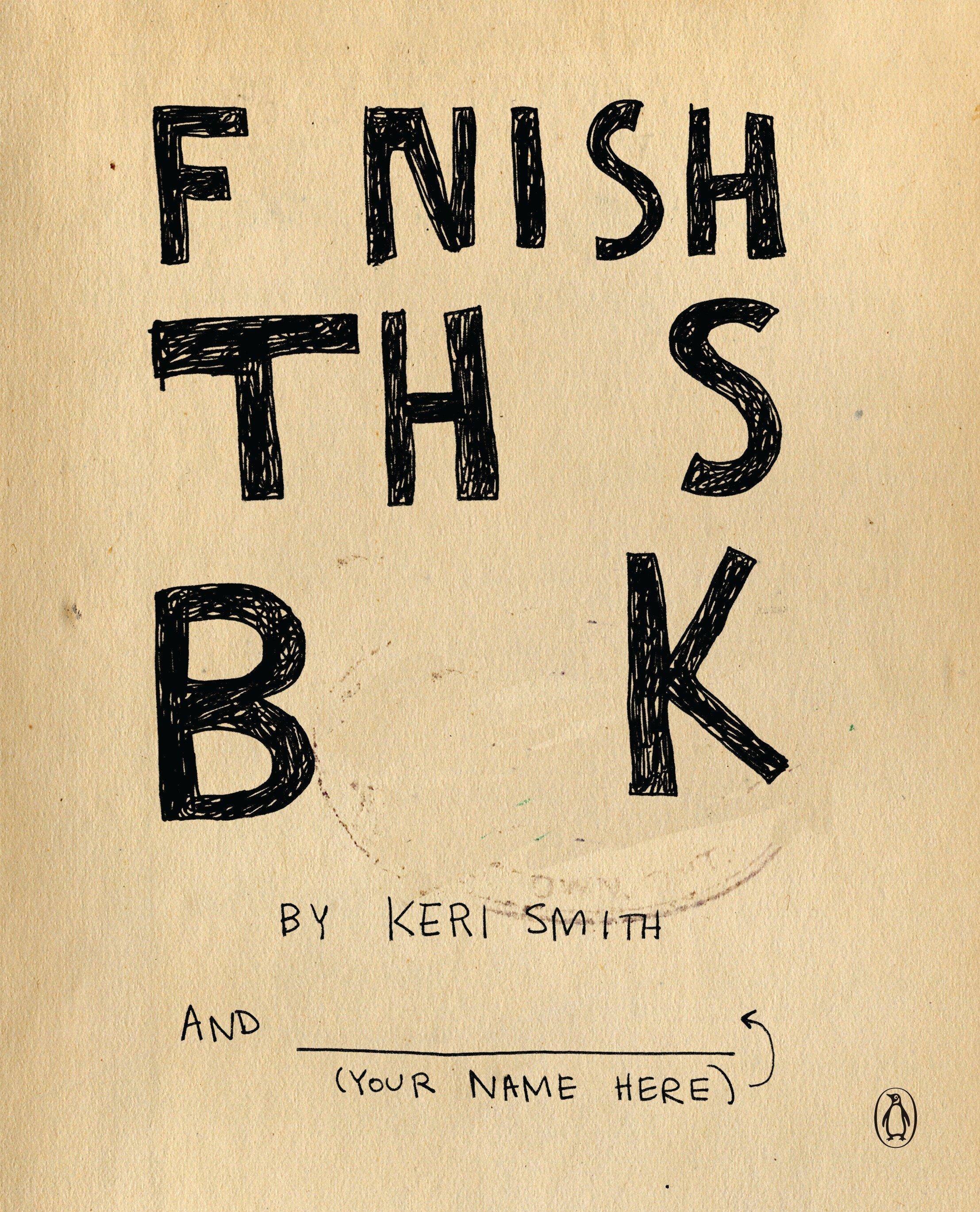 Finish This Book A Perigee Book