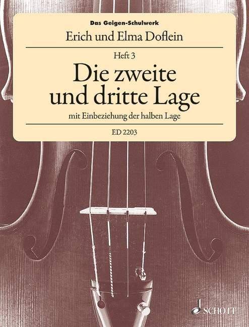 Das Geigen-Schulwerk. H.3 Die zweite und dritte Lage mit Einbeziehung der halben Lage