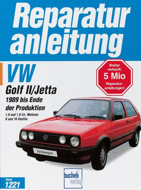 VW Golf II / Jetta (1989 bis Ende der Produktion) 1,6 und 1,8 Liter Motoren, 8 und 16 Ventile