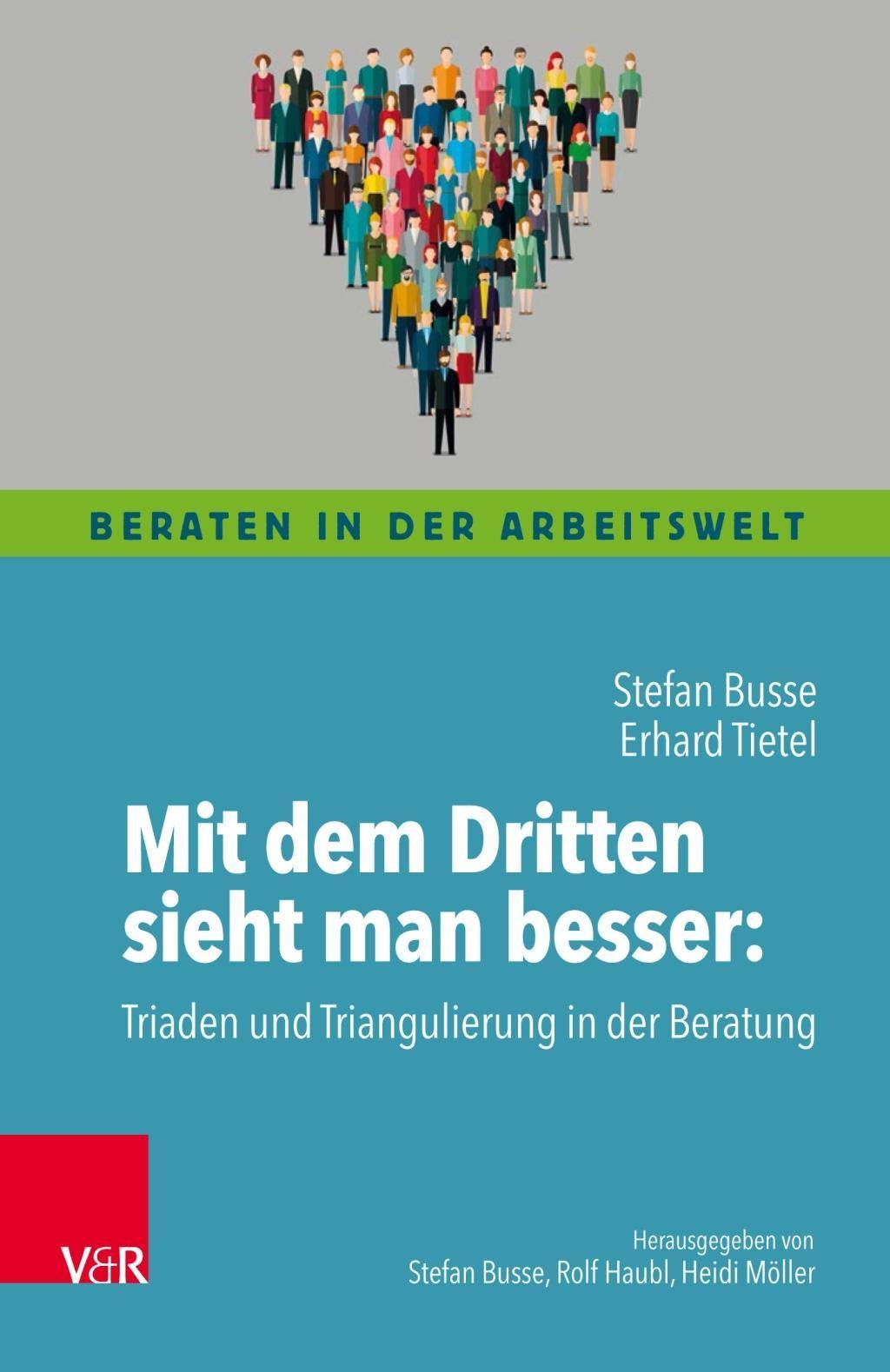 Mit dem Dritten sieht man besser Triaden und Triangulierung in der Beratung