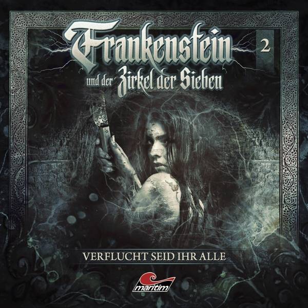 Frankenstein und der Zirkel der Sieben - Verflucht seid ihr alle, 1 Audio-CD Frankenstein und der Zirkel der Sieben