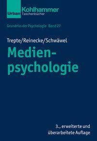 Medienpsychologie Grundriss der Psychologie 27 - Urban-Taschenbücher