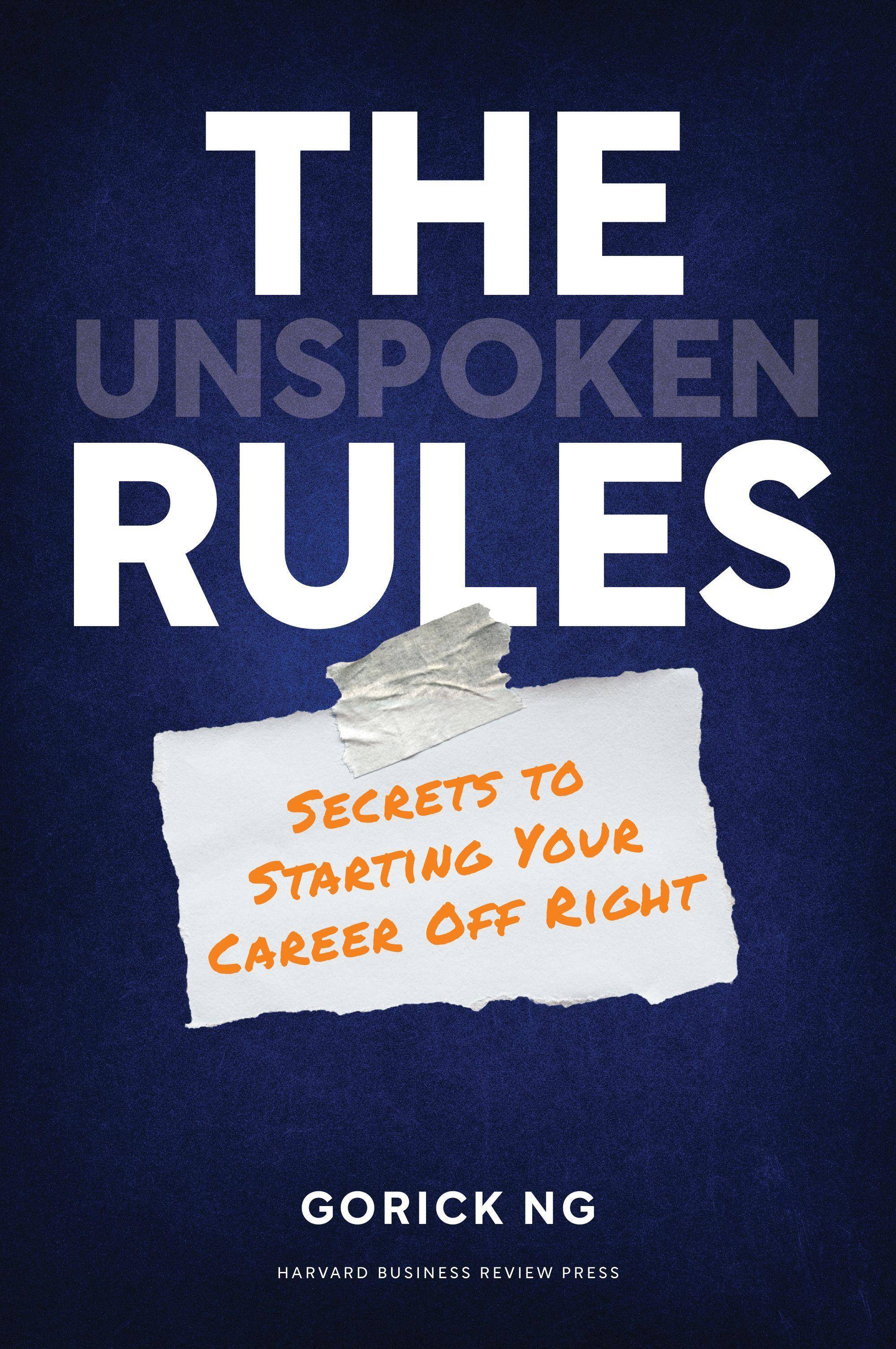The Unspoken Rules Secrets to Starting Your Career Off Right