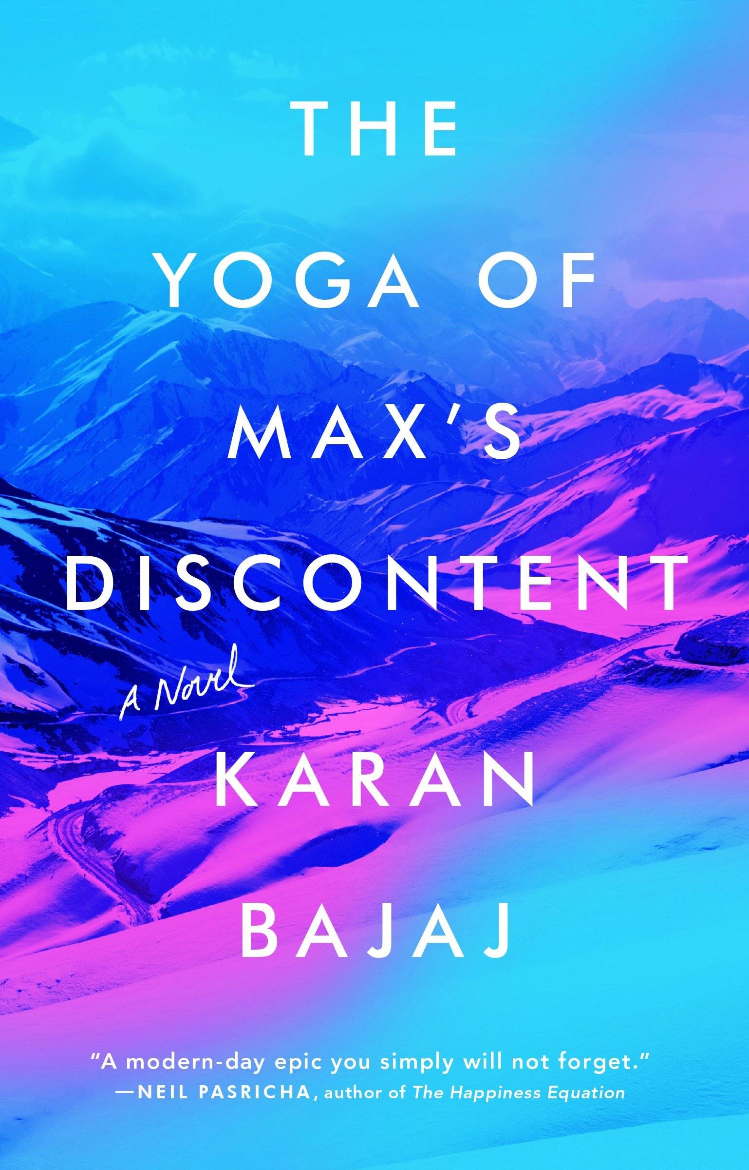 The Yoga of Max's Discontent A Novel