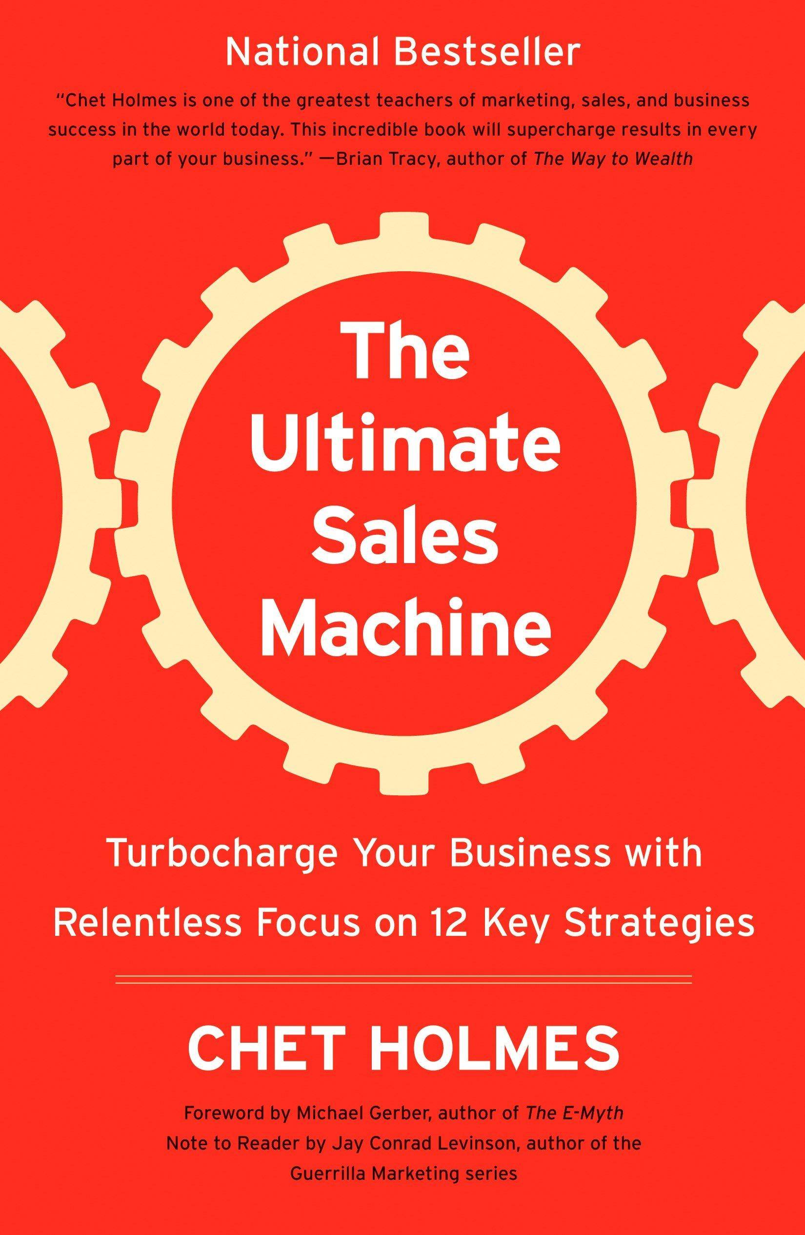 The Ultimate Sales Machine Turbocharge Your Business with Relentless Focus on 12 Key Strategies. Winner of the 800-CEO-READ Business Book Award