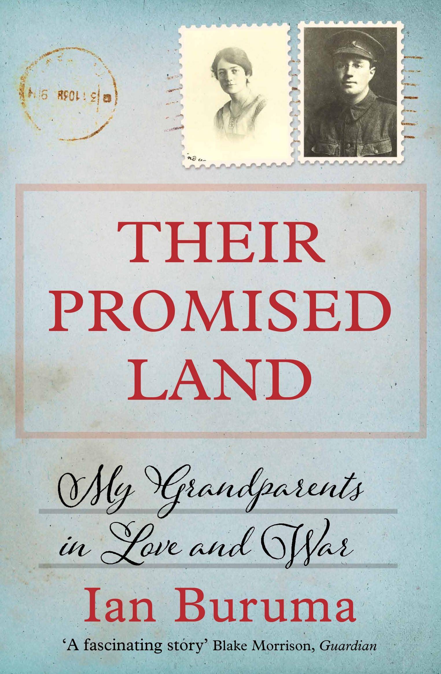 Their Promised Land My Grandparents in Love and War