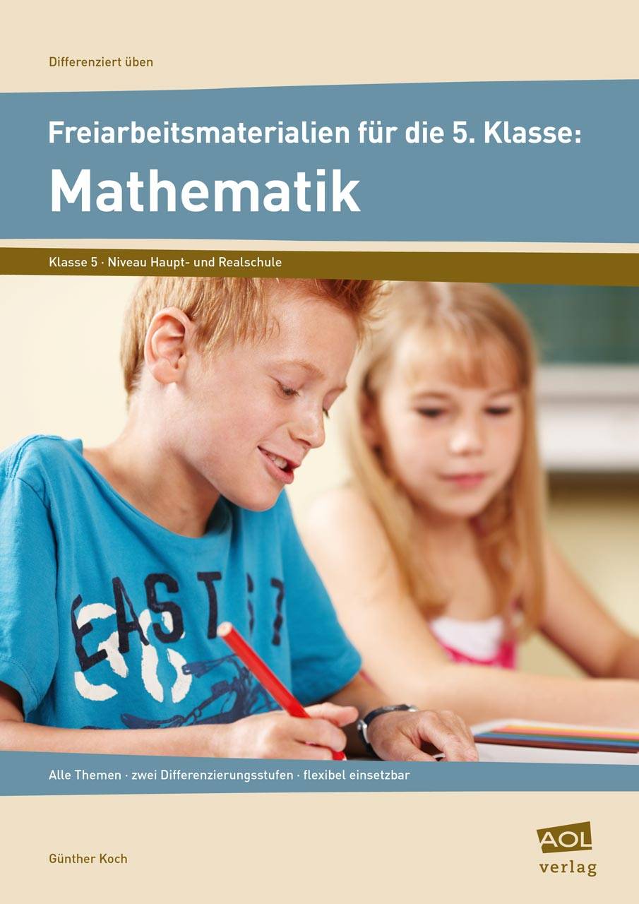 Freiarbeitsmaterialien f. d. 5. Klasse: Mathematik alle Themen - zwei Differenzierungsstufen - flexibel einsetzbar