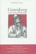 Gutenberg und seine Wirkung