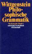 Werkausgabe. Bd.4 Philosophische Grammatik. Hrsg. v. Rush Rhees