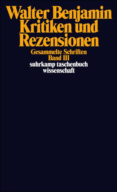 Gesammelte Schriften. Bd.3 Kritiken und Rezensionen