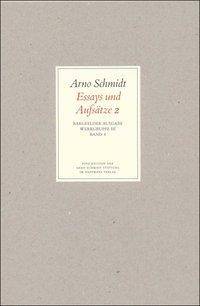 Essays und Aufsätze. Tl.2 Essays und Biographisches. Essays und Aufsätze 2. Enthält: Der Platz, an dem ich schreibe, Das Geheimnis von Finnegans Wa